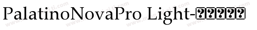 PalatinoNovaPro Light字体转换
